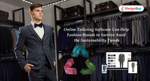 Online Tailoring Software Can Help Fashion Brands