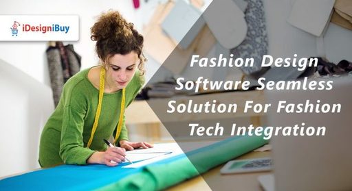 Fashion Design Software Seamless Solution For Fash