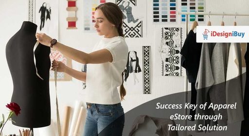 Success Key of Apparel Estore through Tailored Sol
